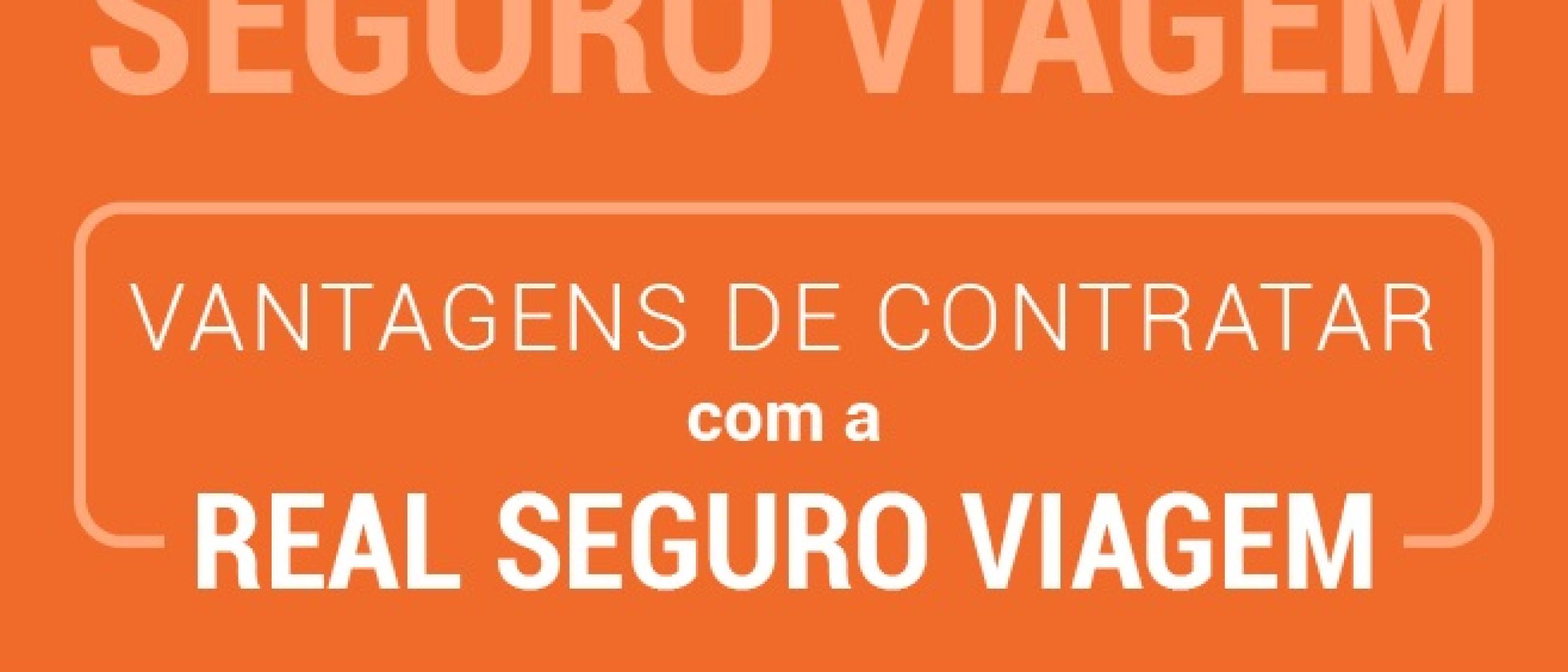 real-seguro-viagem2